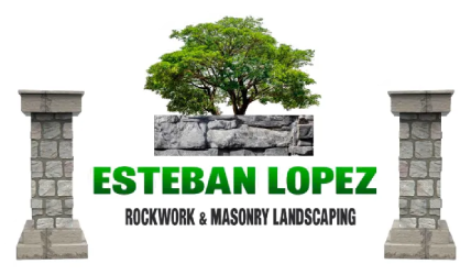 Esteban Lopez Rock Work & Masonry Landscaping